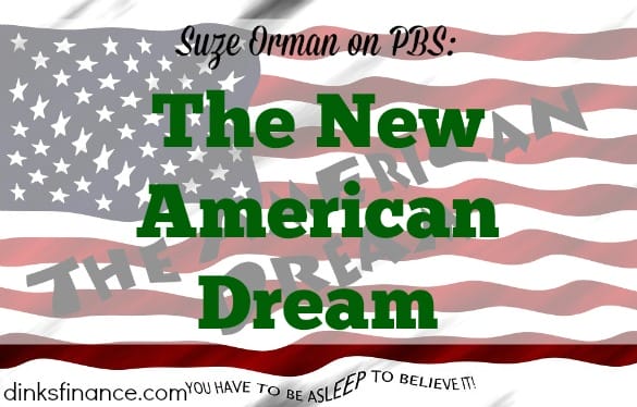new American dream, Suze Orman, American dream
