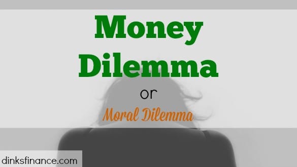 money problems, moral issues, ethical dilemma