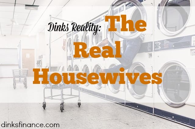 real housewife, dinks reality, real life