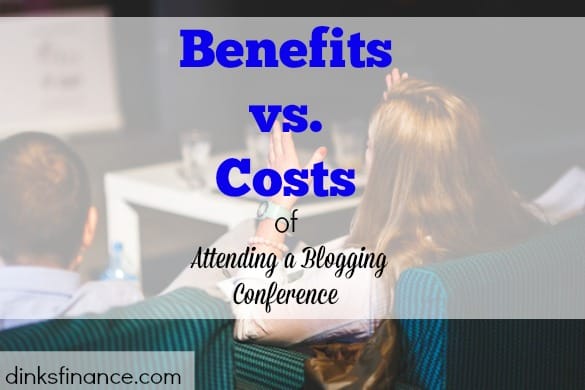 blogging conference, costs of blogging conference, benefits of blogging conference