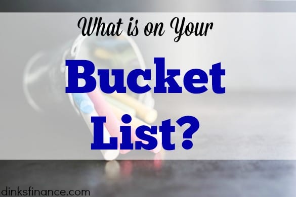 bucket list, creating a bucket list, things to do in life