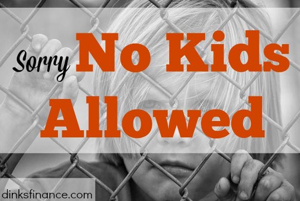 no kids, no kids allowed, dinks