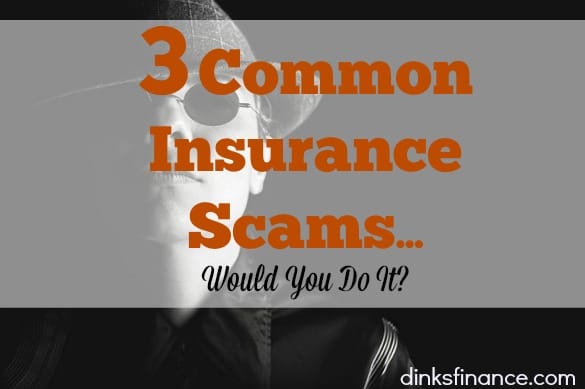 insurance scams, insurance, types of insurance
