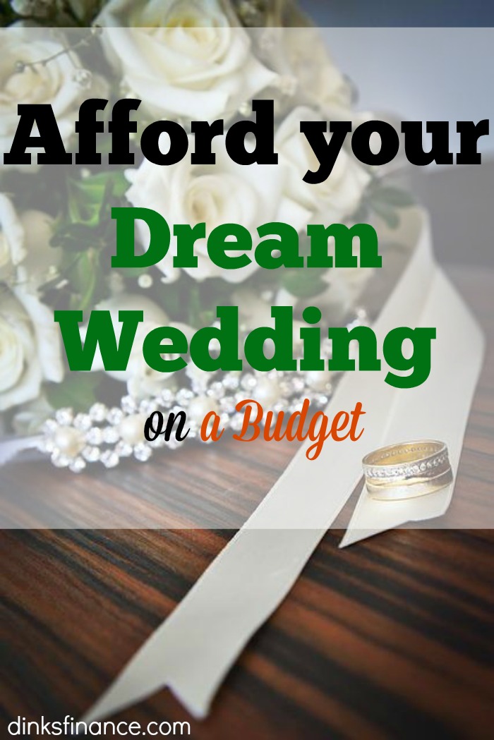 Afford your dream wedding on a budget - Dinks Finance