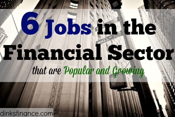 financial sector. job opportunities, popular jobs