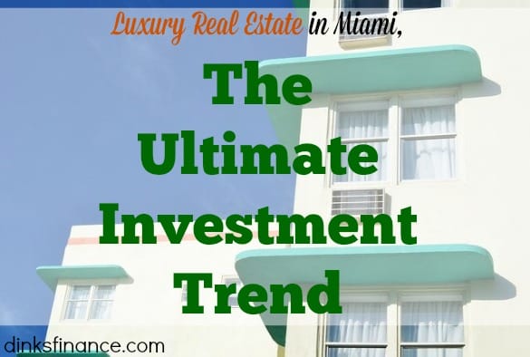 miami real estate, miami properties, miami investment