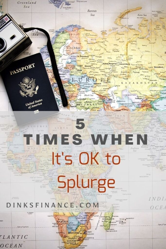 When It's OK to Splurge