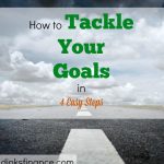 goal setting, tackling goals, goal tips
