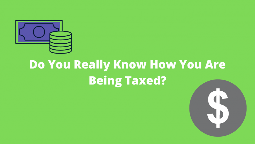 Do You Really Know How You Are Being Taxed? Dinks Finance