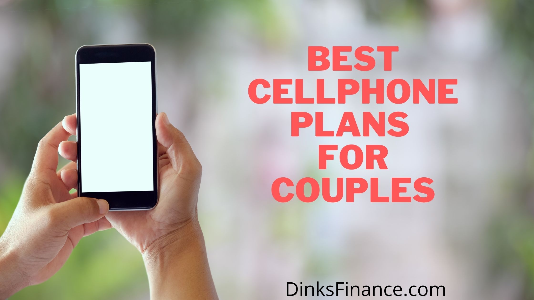 best-cellphone-plans-for-couples-dinks-finance