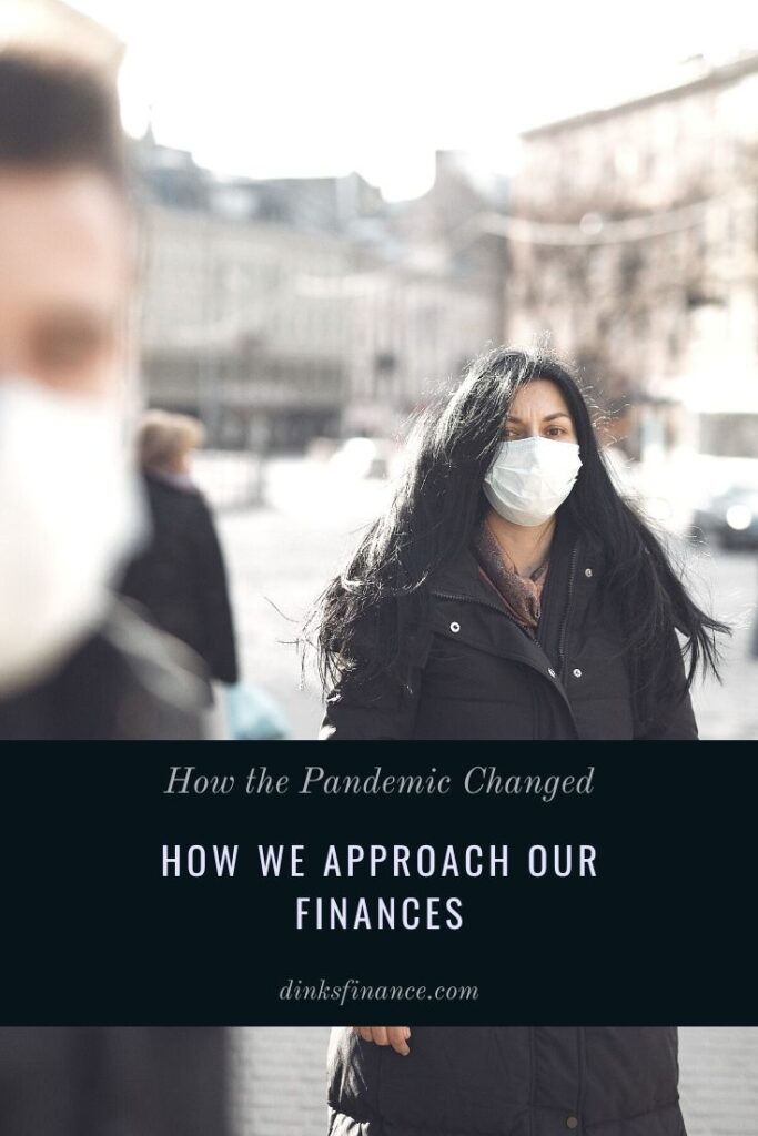Pandemic Changed Finances