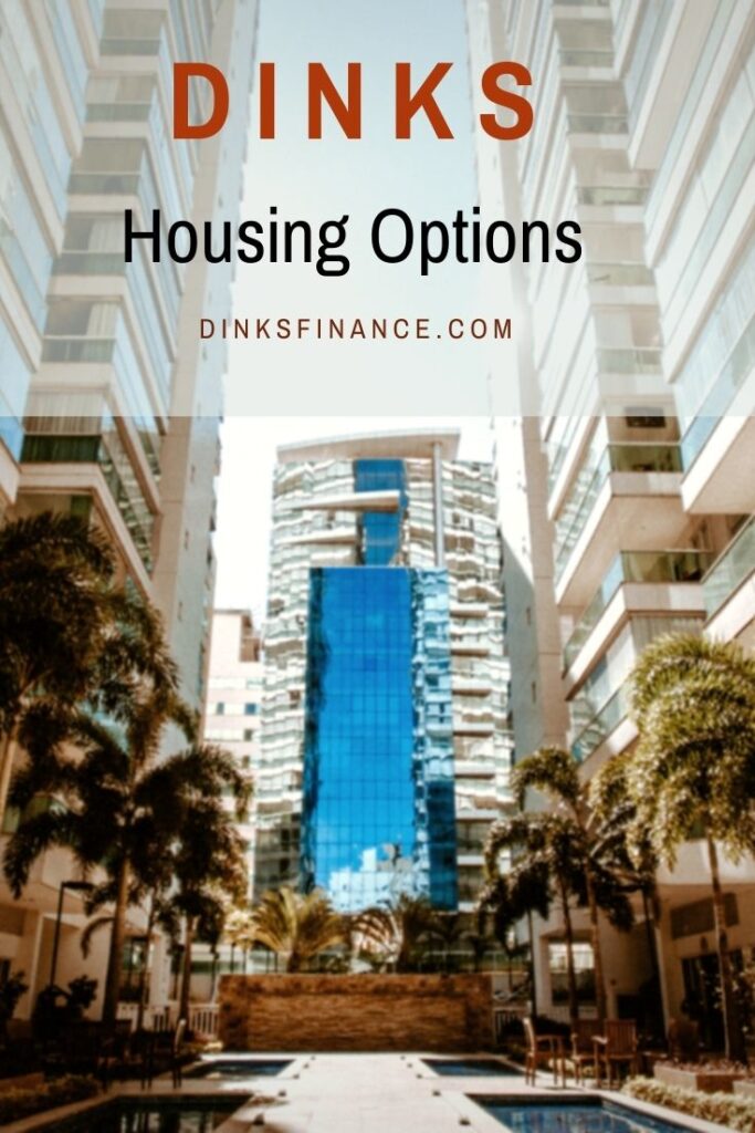 DINKS Housing Options