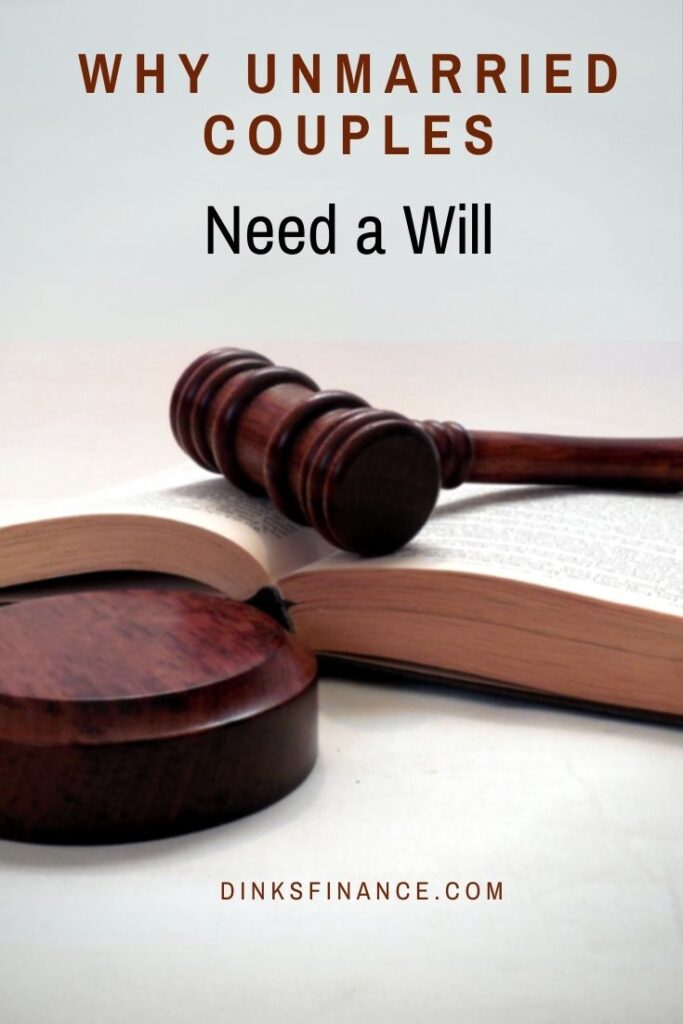 Reasons Why Unmarried Couples Need a Will