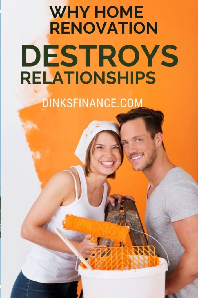Why Home Renovation Destroys Relationships