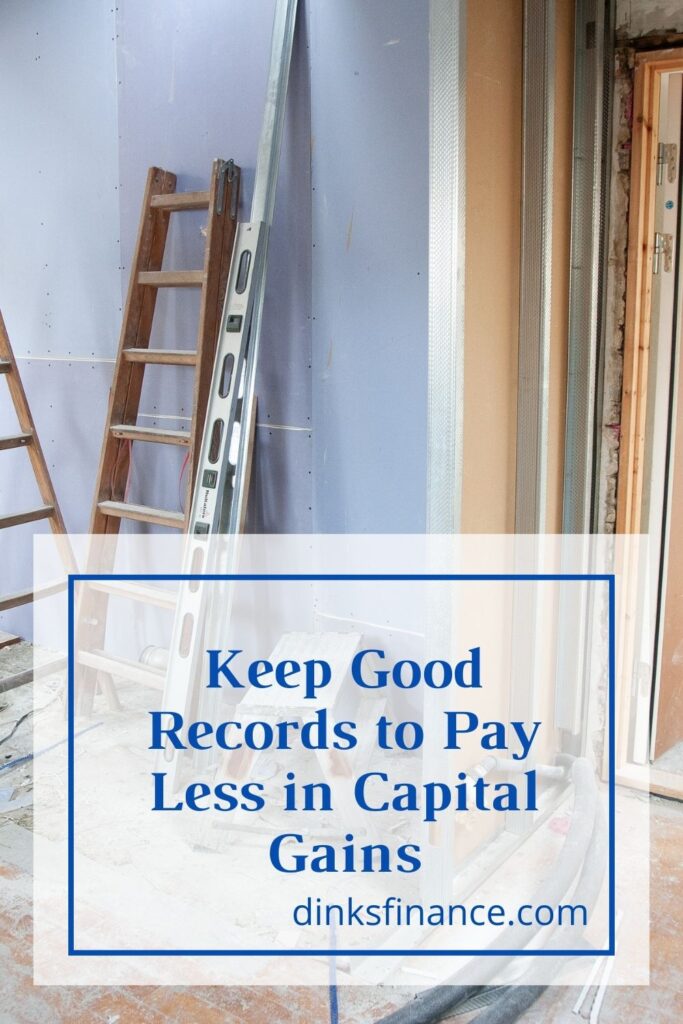 Keep Good Records to Pay Less in Capital Gains