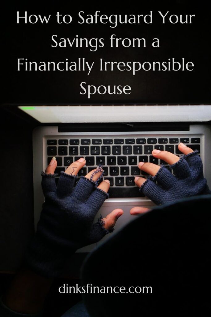Proteja sus ahorros de un cónyuge financieramente irresponsable
