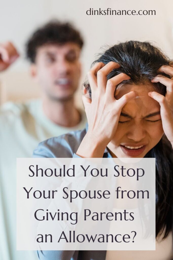 Stop Spouse from Giving Parents an Allowance